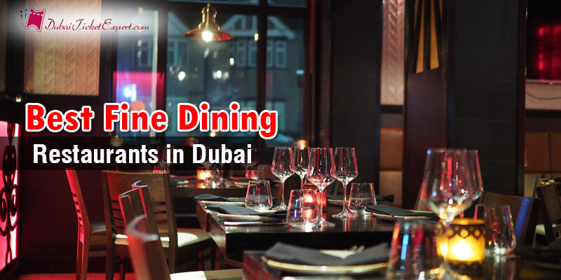 Fine dining restaurants in Dubai