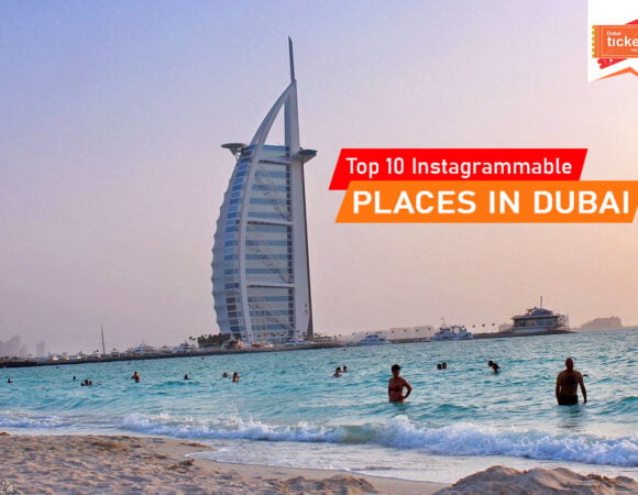 List of 10 Instagrammable Places in Dubai to Take Cool Pictures