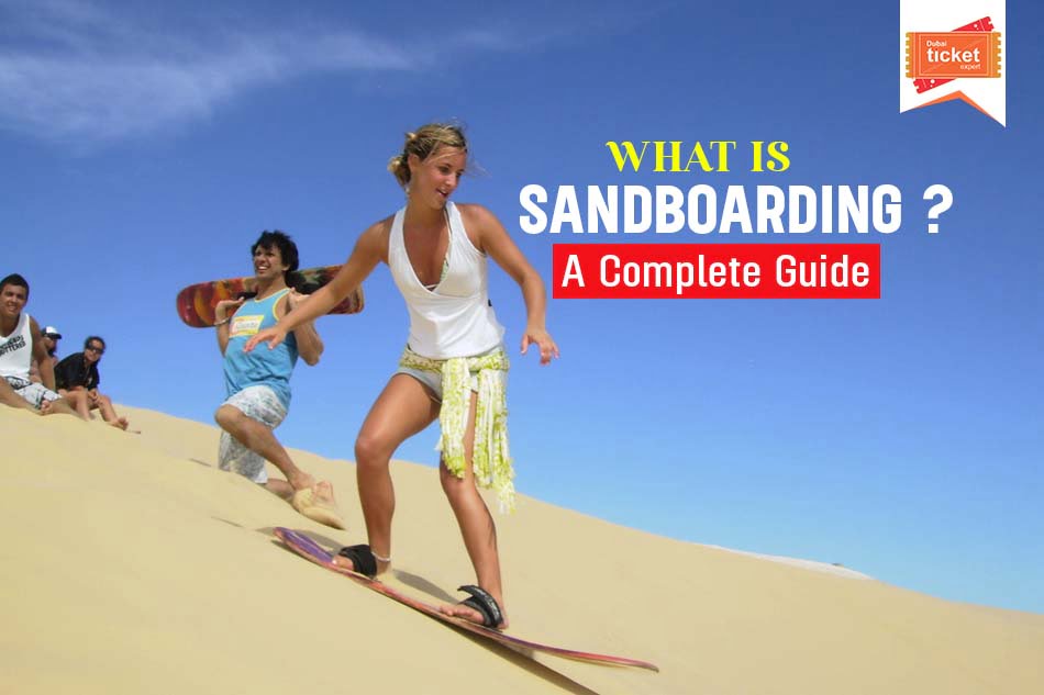 What is Sandboarding