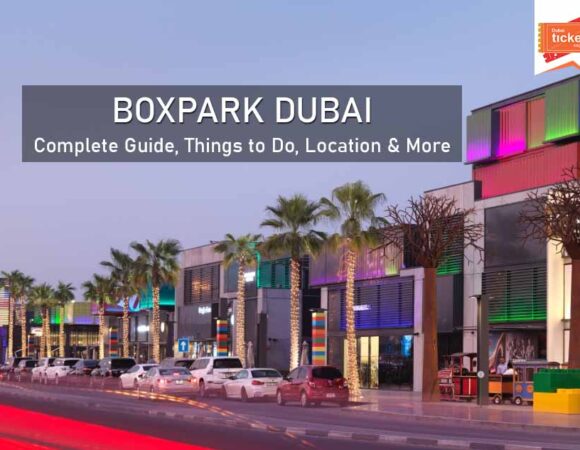 Complete Guide About Boxpark Dubai