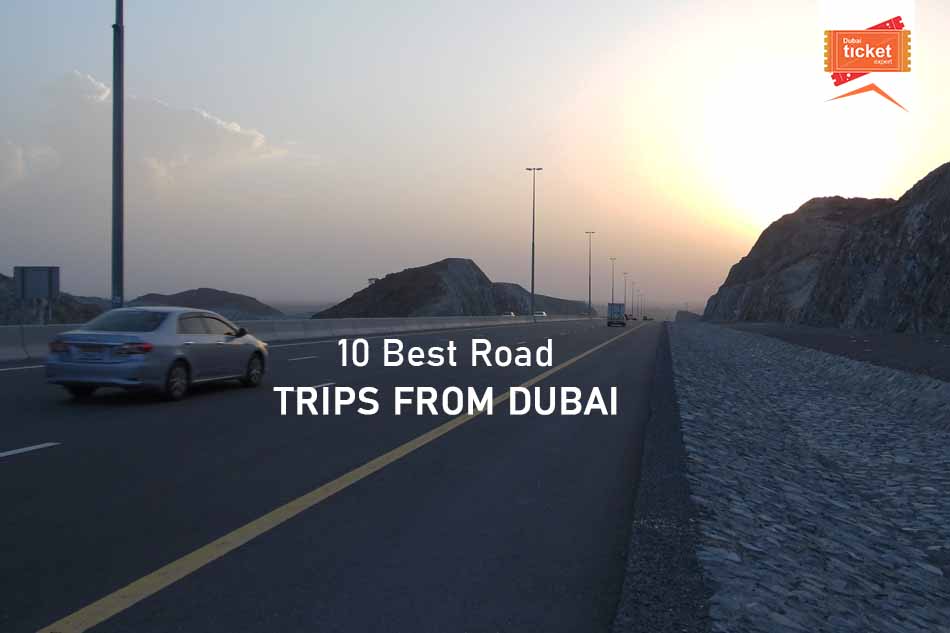 Explore The Best Road Trips from Dubai