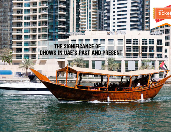 Past and Present: The Significance of Dhows in UAE