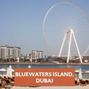 Bluewaters Island Dubai