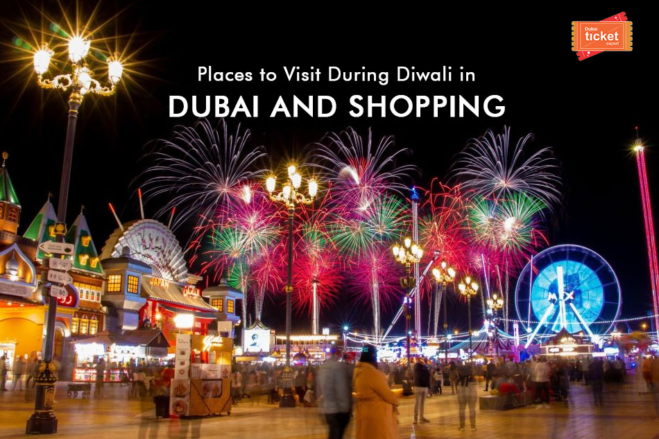 Best Places to Visit in Dubai During Diwali and Shopping