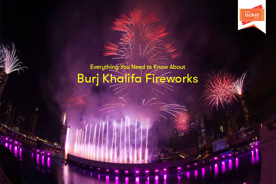 Know Everything About Burj Khalifa Fireworks