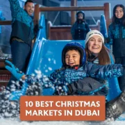 10 best Christmas markets in Dubai