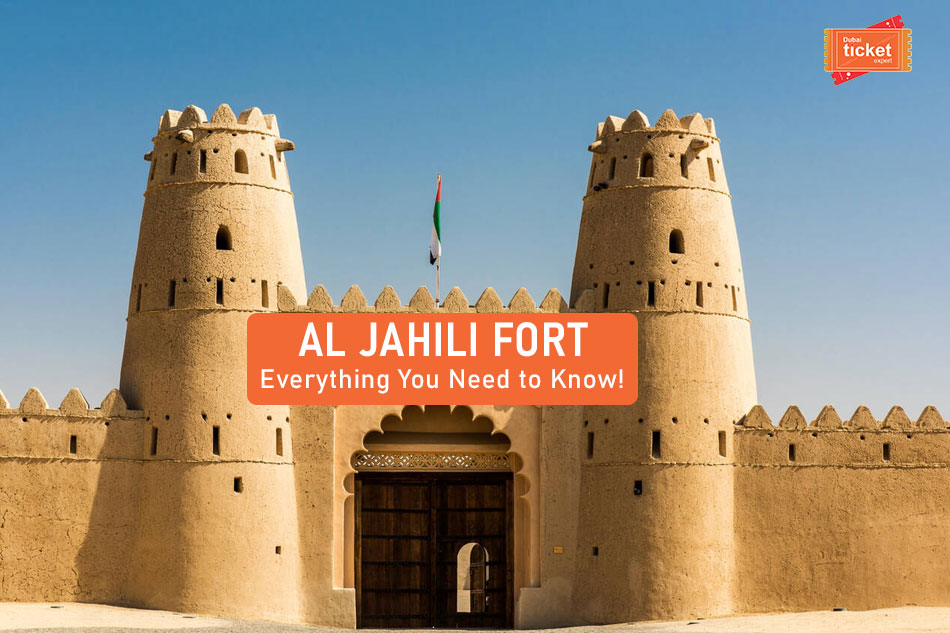 Explore Al Jahili Fort: History, Ticket Price & More