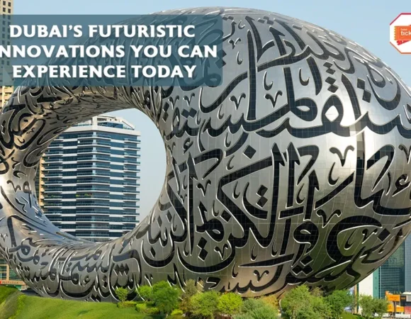 Dubai’s Futuristic Innovations You Can Experience Today