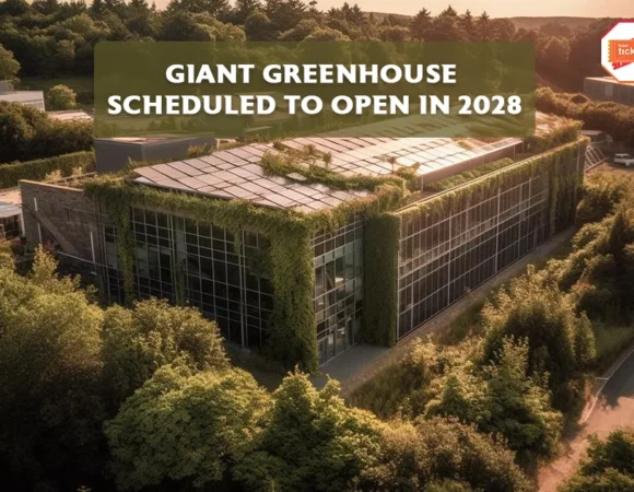 Dubai Giant Greenhouse Scheduled to Open in 2028