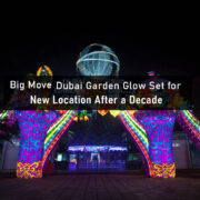 Big Move: Dubai Garden Glow Set for New Location After a Decade