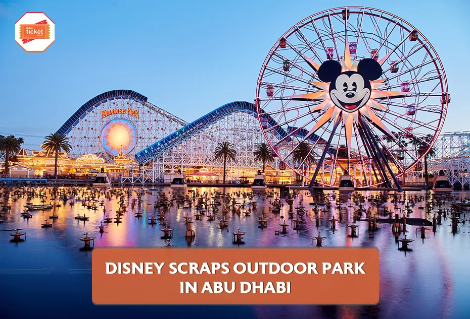 Disney Scraps Outdoor Park in Abu Dhabi