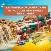 Yas Waterworld Abu Dhabi Introduces New Thrills This Summer