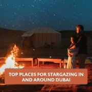 Best places for stargazing in and around Dubai