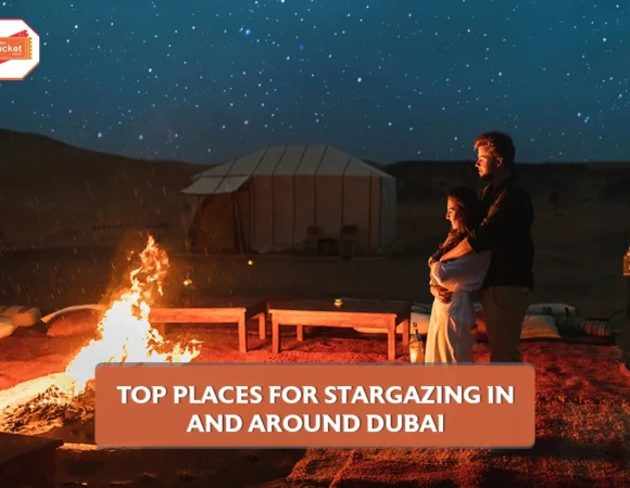 Top Places for Stargazing in and Around Dubai