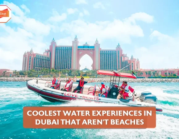 Coolest Water Experiences in Dubai That Aren’t Beaches