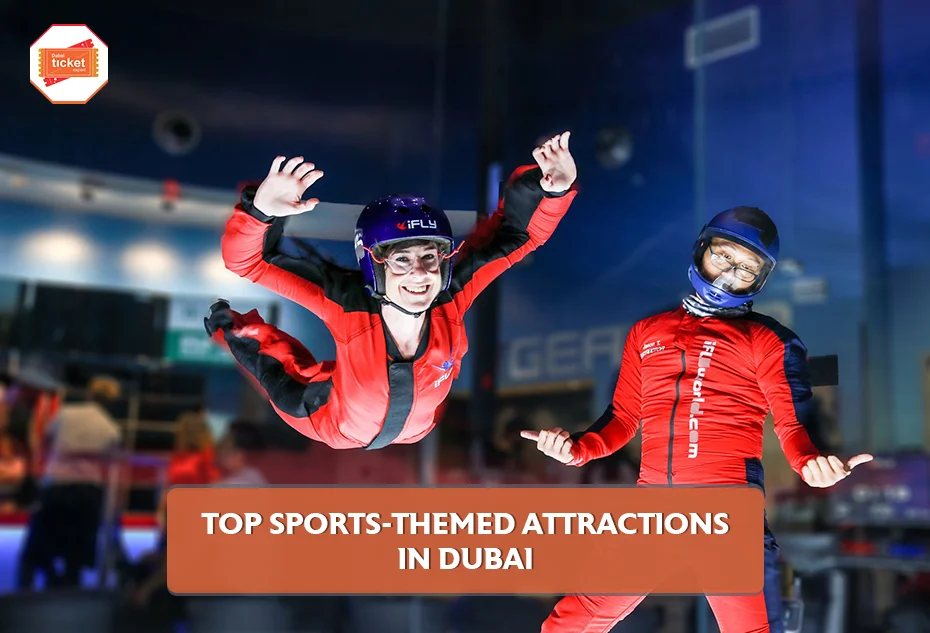 Top Sports-Themed Attractions in Dubai