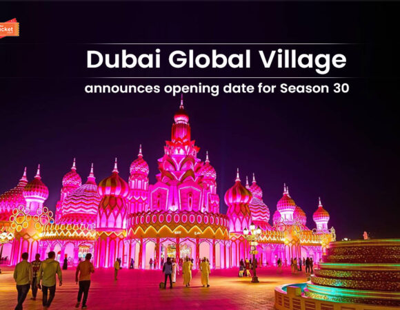 Global Village Announces Opening Date for Season 30