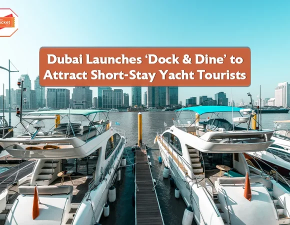 Dubai’s Dock & Dine Yacht Tourism