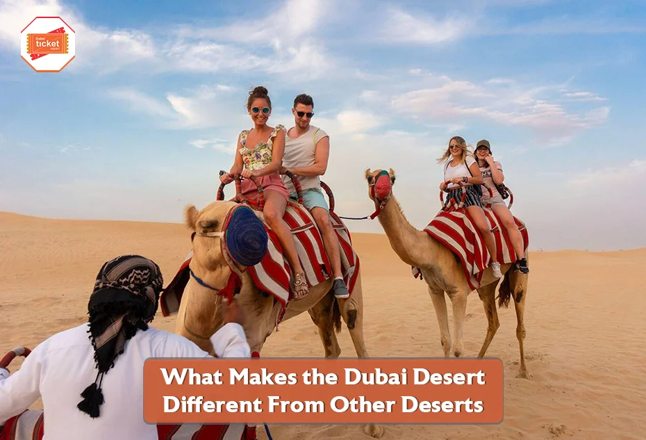 What Makes the Dubai Desert Different From Other Deserts