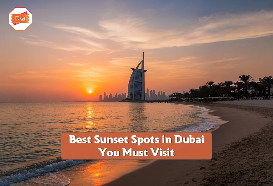 Best Sunset Spots in Dubai You Must Visit