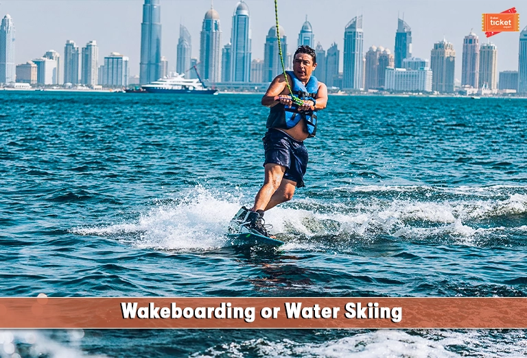 wakeboarding or water skiing